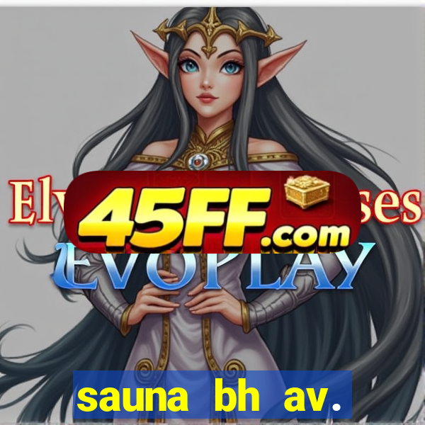 sauna bh av. augusto de lima 444 - centro